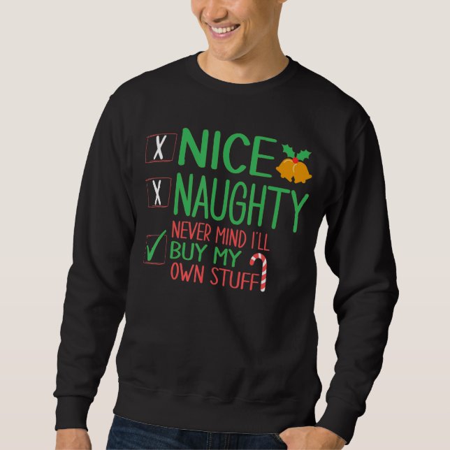Sweatshirt Naughty Never Mind (Devant)