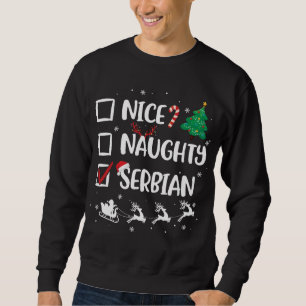 Sweatshirt Naughty Nice Serbe Noël Funny Santa Hat Xma
