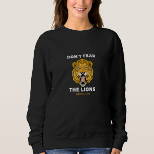 Sweatshirt Ne craignez pas les Lions Daniel 627 Bible