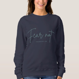Sweatshirt "Ne crains pas." Ésaïe 41:10