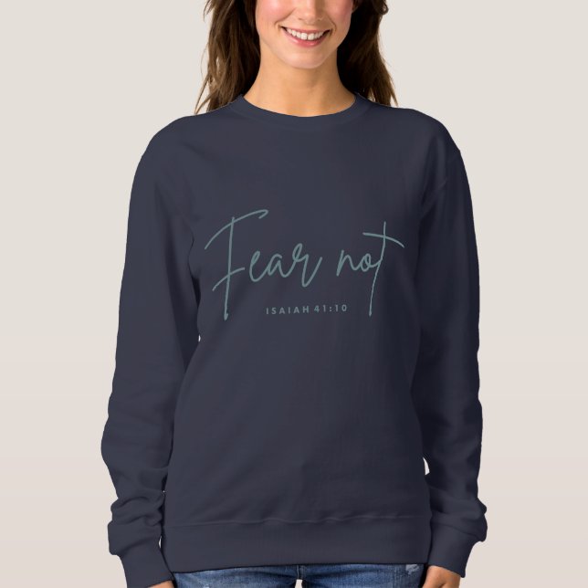 Sweatshirt "Ne crains pas." Ésaïe 41:10 (Devant)