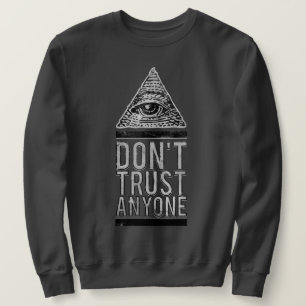 Sweatshirt Ne fais confiance à personne