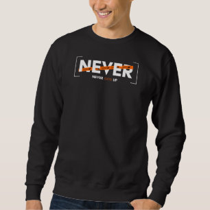 Sweatshirt Ne jamais renoncer à devis Design Aventure Police 
