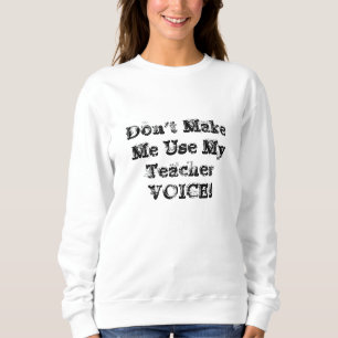 Sweatshirt "Ne me faites pas… "