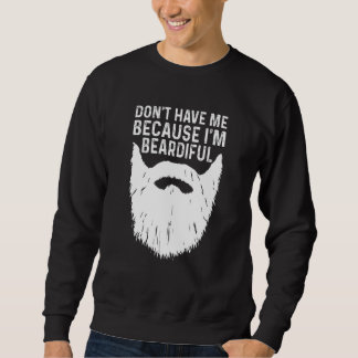 Sweatshirt Ne me hais pas parce que je suis ennuyeuse