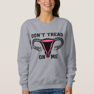 Sweatshirt Ne me trompez pas sur le pro féministe du choix