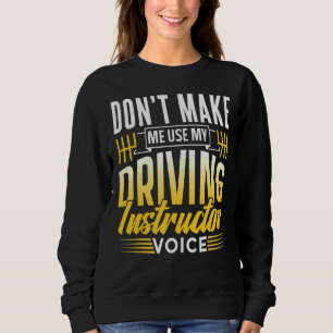 Sweatshirt Ne m'oblige pas à utiliser mon instructeur de cond