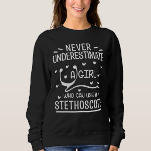 Sweatshirt Ne Sous-Estimez Jamais Une Fille Qui Peut Utiliser