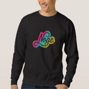 Sweatshirt Ne soyez pas une personne du Oui Dites simplement 