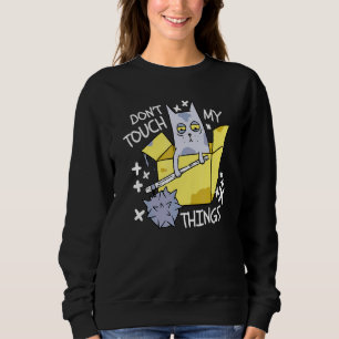 Sweatshirt Ne Touchez Pas À Mes Pensées Chat En colère Chat