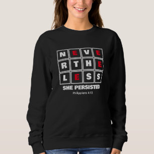 Sweatshirt NÉANMOINS, ELLE A PERSISTÉ À L'Inspirationnelle ch