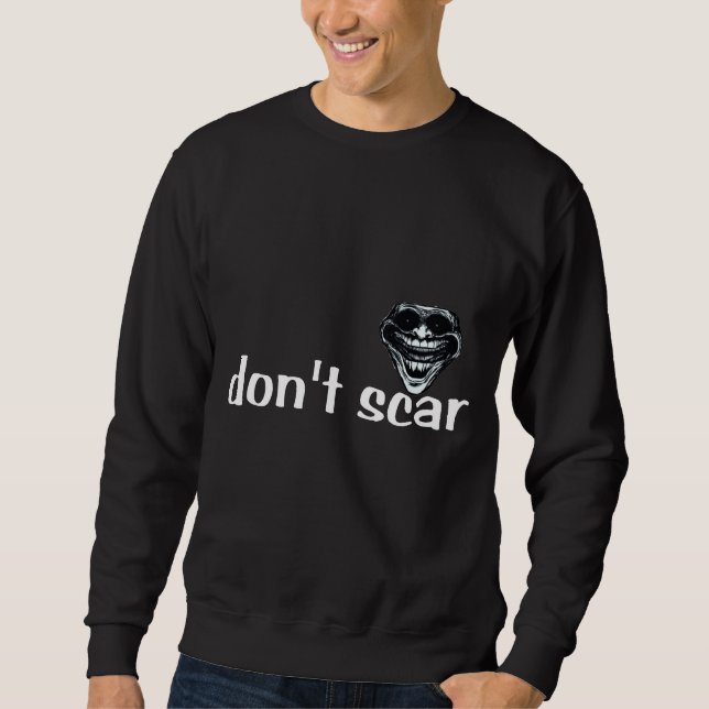 Sweatshirt N'effrayez pas (Devant)