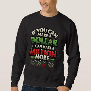Sweatshirt Négociant Stock Motivation Stock Trader
