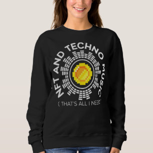 Sweatshirt Nft Et Techno Music Crypto Jeton Non Funable