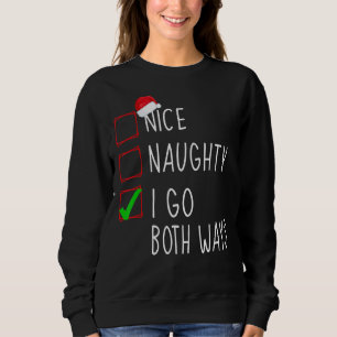 Sweatshirt Nice Naughty I Go Les Deux Ways Xamx Père Noël Chr