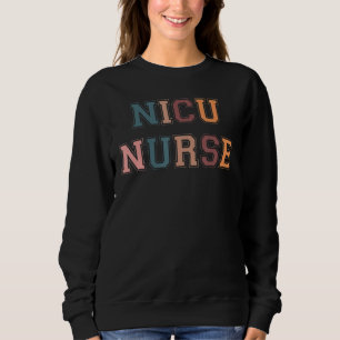 Sweatshirt Nicu Nurse 1