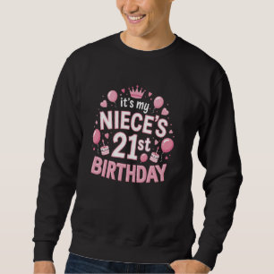 Sweatshirt Nièce 21e Anniversaire Parti Couronne Ballons rose