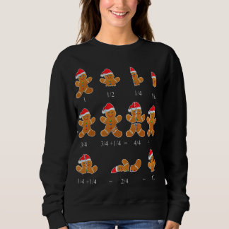 Sweatshirt Noël Math Teacher Fraction Gingerbread Cookie