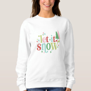 Sweatshirt Noël Retro Pastel Laisse-le neiger