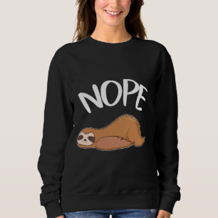 Sweatshirt Non Pas Aujourd'Hui Être Lazy Évitez Les Activités