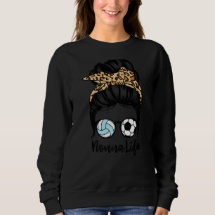 Sweatshirt Nonna Life Messy Bun Cheveux Drôle Football Volley