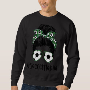 Sweatshirt Nonna Life Soccer Nonna Messy Bun Lunettes de sole
