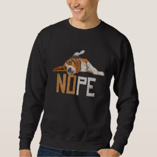 Sweatshirt Nope Lazy Beagle Chien Chien Chiot Animal Animaux