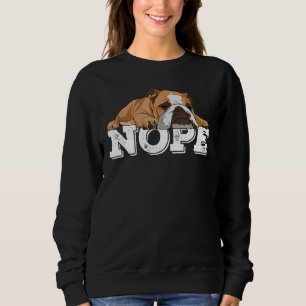 Sweatshirt Nope Lazy English Bulldog Chien