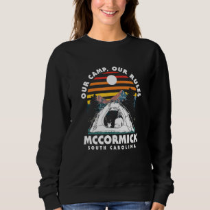 Sweatshirt Notre Camp Nos Règles Mccormick Camping South Caro