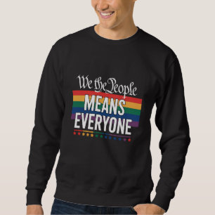 Sweatshirt Nous Le Peuple Signifie Tout Le Monde Constitution