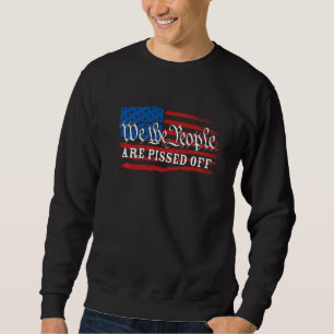 Sweatshirt Nous le peuple sommes en colère Drapeau américain 