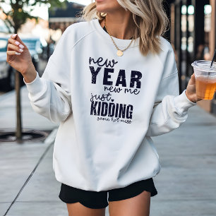 Sweatshirt NOUVELLE ANNÉE NEW ME drôle