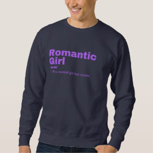 Sweatshirt ntic Girl - Romantique