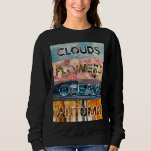 Sweatshirt Nuages Fleurs Océan Automne – Nature Typographie A
