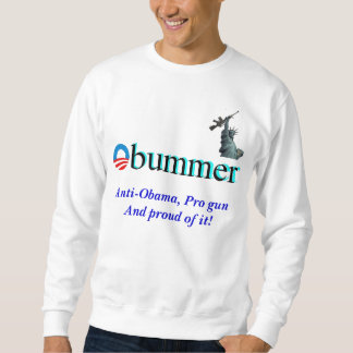 Sweatshirt Obummer, liberté, Anti-Obama, pro arme à feu