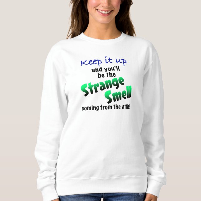 Sweatshirt Odeur étrange (Devant)