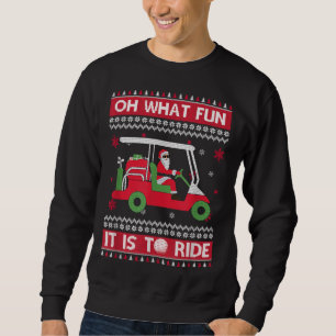 Sweatshirt Oh Quel Amusant C'Est De Faire Du Golf Vilain Noël