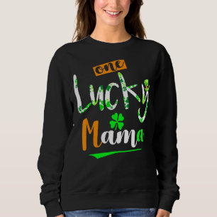 Sweatshirt One Lucky Mama Funny Irish Lucky Clover Cute