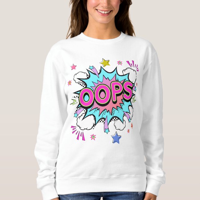 Sweatshirt Oops Pop Art Explosion (Devant)