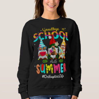 Sweatshirt Orthoptist Gnome Goodbye School Bonjour été