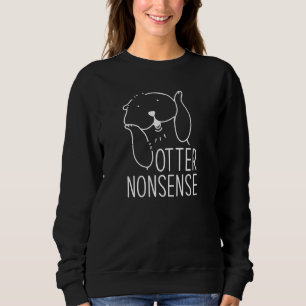 Sweatshirt Otter Nonsense