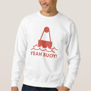 Sweatshirt Ouais Bouée !