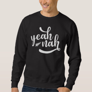 Sweatshirt Ouais Nah Kiwi Slang Silver Fern Nouvelle-Zélande 