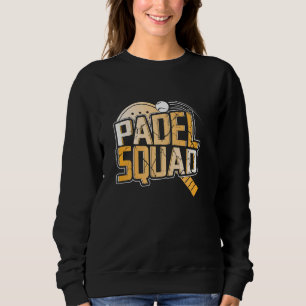 Sweatshirt Padel Jouer Raquette Sports Padel Tennis Joueur Fu