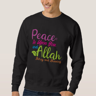Sweatshirt Paix sur vous et miséricorde et bénédiction d'Alla