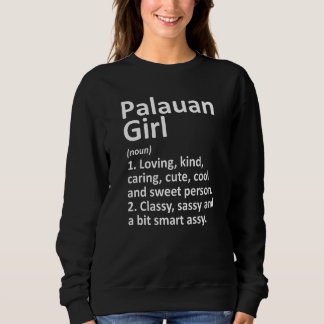 Sweatshirt Palauan Girl Palau Pays Accueil Racines Descente