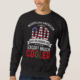 Sweatshirt Papa Américain Marocain Fête des pères Papa Maroc