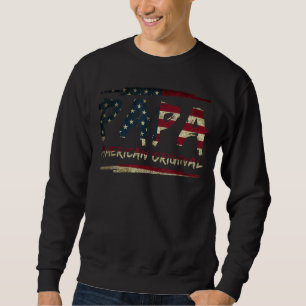 Sweatshirt Papa American Original Drapeau désaffecté Juillet