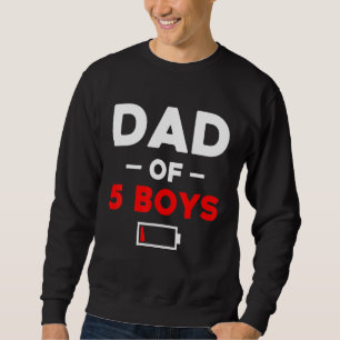 Sweatshirt Papa De 5 Garçons Batterie Faible