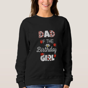 Sweatshirt Papa De L'Anniversaire Fille Mignonne Famille Flor